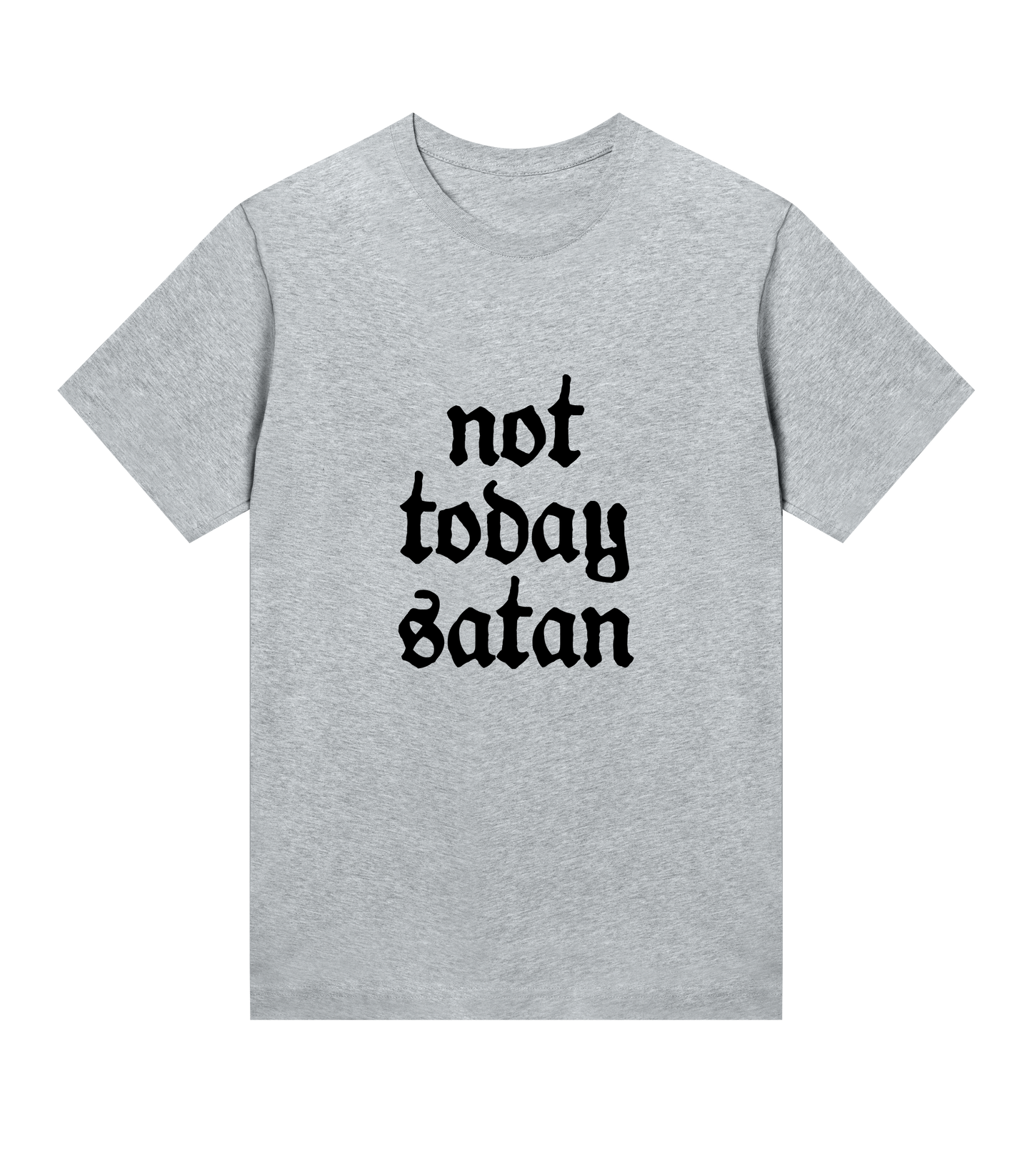 Womens Regular Tee - Not Today Satan