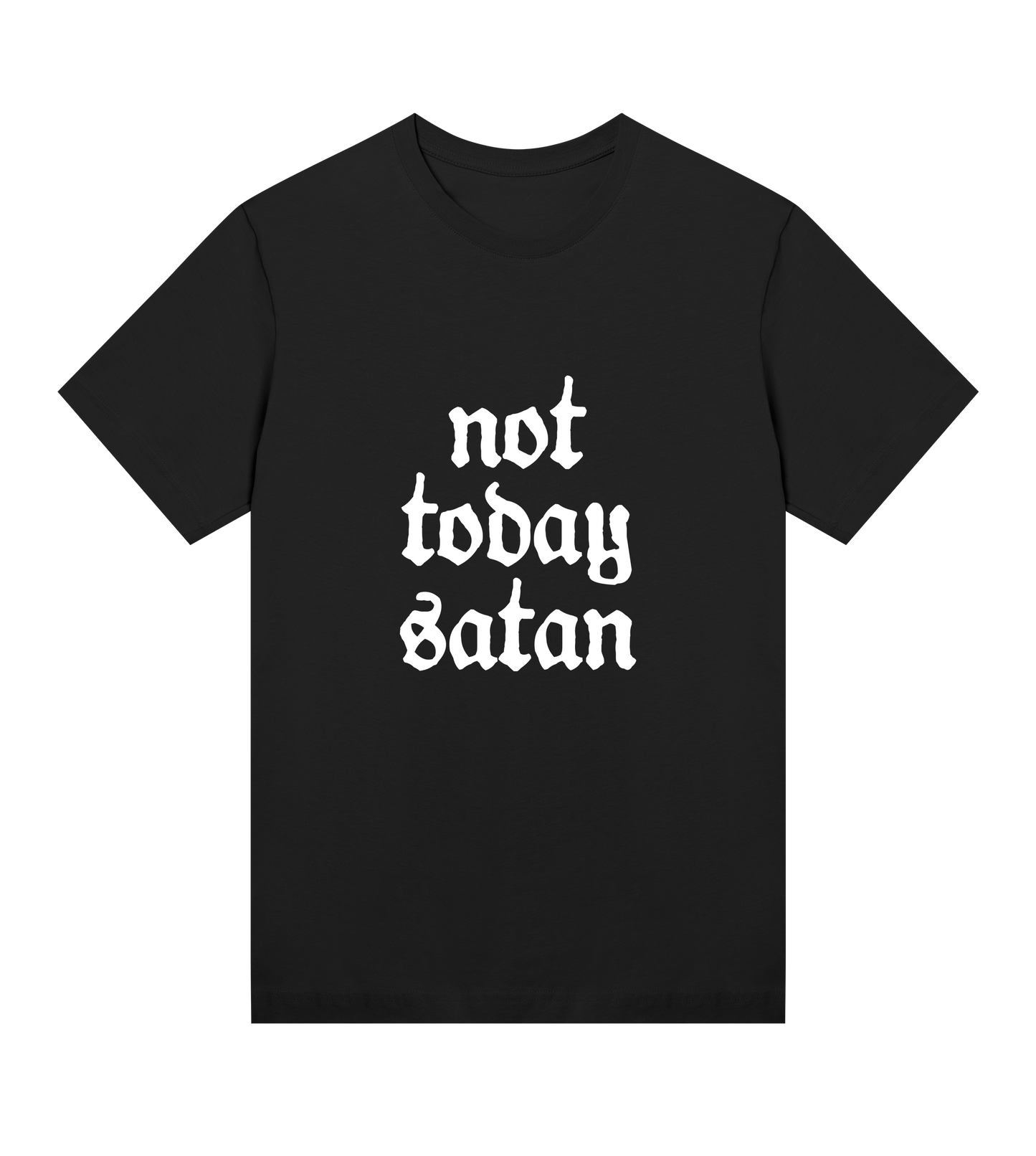Womens Regular Tee - Not Today Satan