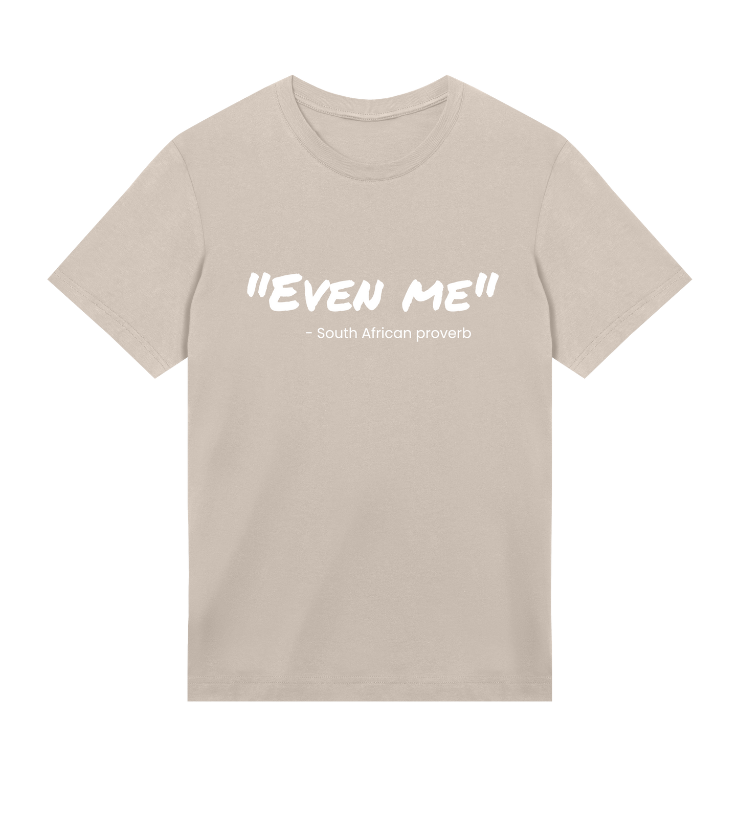Mens Regular Tee - Even Me