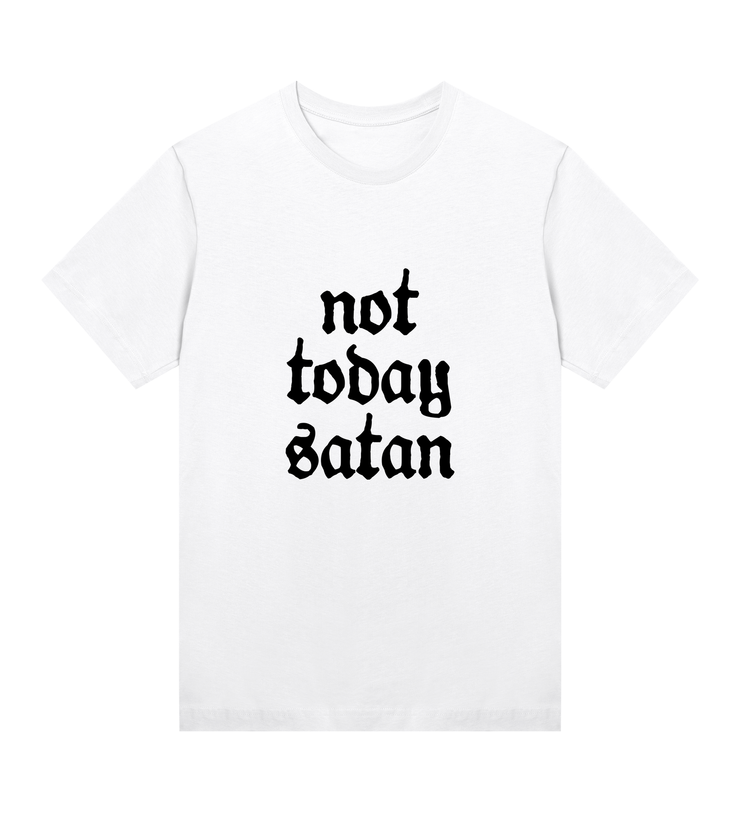Womens Regular Tee - Not Today Satan